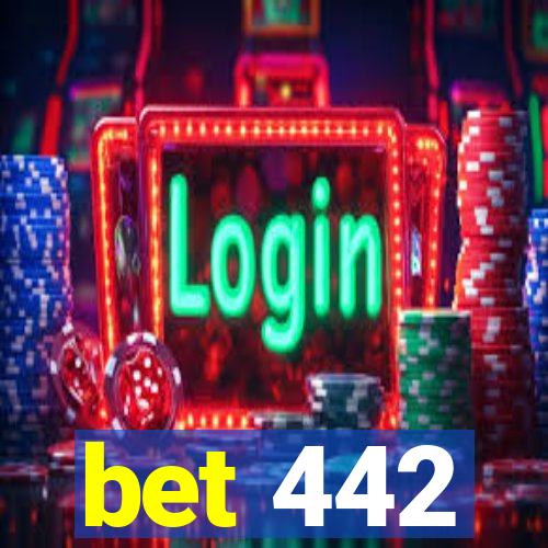 bet 442